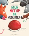 Druk niet op de knop - Matilde Tacchini - 9789465301389