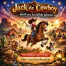 Het voorleesboekje. Jack de cowboy - H. Mourits - 9789465465623