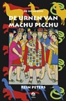 De Incaprins De urnen van Machu Picchu - Rein Peters - 9789490035051