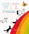 Wit - Marleen van Lanen - 9789490217679