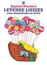 Kapitein Winokio's levende liedjes -  - 9789490378271