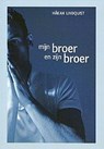 Mijn broer en zijn broer - Hakan Lindquist - 9789490952082