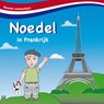 Noedel in Frankrijk - Marsha Vis - 9789490982027