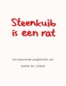 Steenkuib is een rat - Harm de Jonge - 9789491178030