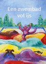 Een zwembad vol ijs - Ineke van Leeuwen - 9789491337673