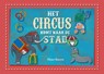 Het circus komt naar de stad! - Hans Koerts - 9789491475177