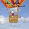 Libbie en de luchtballon - Marjolein van der Moolen - 9789491536229
