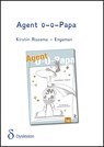 Agent 0-0-Papa - Kirstin Rozema-Engeman - 9789491638183