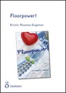 Floorpower!-dyslexie uitgave - Kirstin Rozema Engeman - 9789491638190