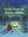 Grote Beer en Kleine Bever - Rian Visser - 9789491647147