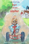 Skelter op weg- Bart wil een skelter - Geert van Diepen - 9789491662645