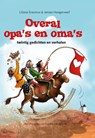 Overal opa's en oma's - Liliana Erasmus ; Jeroen Hoogerwerf - 9789491740435
