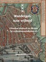 Wandelgids naar vrijheid - Nanda van Bodegraven - 9789491740770