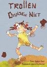 Trollen dansen niet - Shirley Gast - 9789491777677