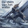 De Stem van het Water - Lydia Rood - 9789491833311