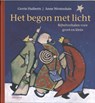 Het begon met licht - Gerrie Huiberts - 9789492093561