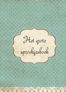 Het grote sprookjes boek - Ans Kuijck Linders - 9789492182302