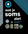 Wat je soms ziet - Floortje Schoevaart - 9789492206107