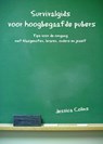 Survivalgids voor hoogbegaafde pubers - Jessica Colins - 9789492207012