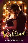 Verblind - Mary K. Franklin - 9789492337504