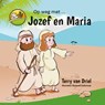 Op weg met Jozef en Maria - Terry van Driel - 9789492343123