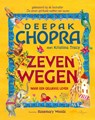 Zeven wegen - Deepak Chopra - 9789492412300