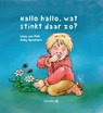 Hallo, hallo wat stinkt daar zo? - Lizzy van Pelt - 9789492482839