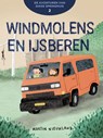 Windmolens en ijsberen - Martin Nieuwland - 9789492561152