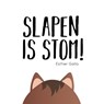Slapen is stom! - Esther Gallo - 9789492597113