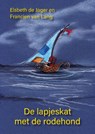 De lapjeskat met de rodehond - Elsbeth de Jager - 9789492844781