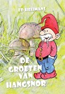 De groeten van Hangsnor - Ed Heijmans - 9789492908131
