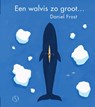 Een walvis zo groot als… - Daniel Frost - 9789492995377