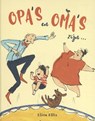 Opa's en oma's zijn ... - Elina Ellis - 9789493007048