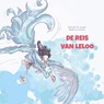 De reis van Leloo - Nathalie De Jongh - 9789493111264