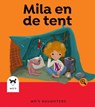 Mila en de tent - Nienke Peeters-Haan - 9789493145146