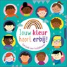 Jouw kleur hoort erbij - Christie Hainsby ; Lezette Rivera - 9789493236691