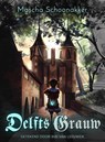 Delfts Grauw - Mascha Schoonakker - 9789493265639