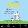 Luna wil graag voetballen - Agnes Verboven ; Lida Varvarousi - 9789493268005