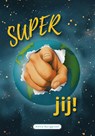 Super jij! - Anita Burggraaf-Noordzij - 9789493274297