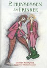 2 prinsessen en 1 kikker - Stefaan Pennynck - 9789493275942