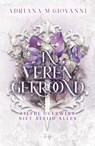 In veren gekroond - Adriana M. Giovanni - 9789493452565