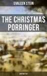 The Christmas Porringer (Christmas Tale) - Evaleen Stein ; April Kennedy - 4057664189356
