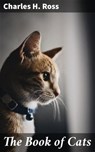The Book of Cats - Charles H. Ross ; Lauren Ashfield - 4057664635655