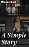 A Simple Story - Mrs. Inchbald - 4057664641328