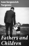 Fathers and Children - Ivan Sergeevich Turgenev - 4057664653130