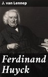 Ferdinand Huyck - J. van Lennep ; Thijs Bosman - 4064066068578