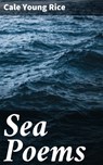 Sea Poems - Cale Young Rice ; Cassidy Atkinson - 4064066208592