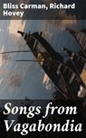Songs from Vagabondia - Richard Hovey ; Bliss Carman - 4064066226657