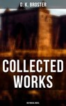 Collected Works (Historical Novel) - D. K. Broster - 4064066389406