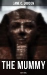 The Mummy (Sci-Fi Novel) - Jane C. Loudon - 4064066395582
